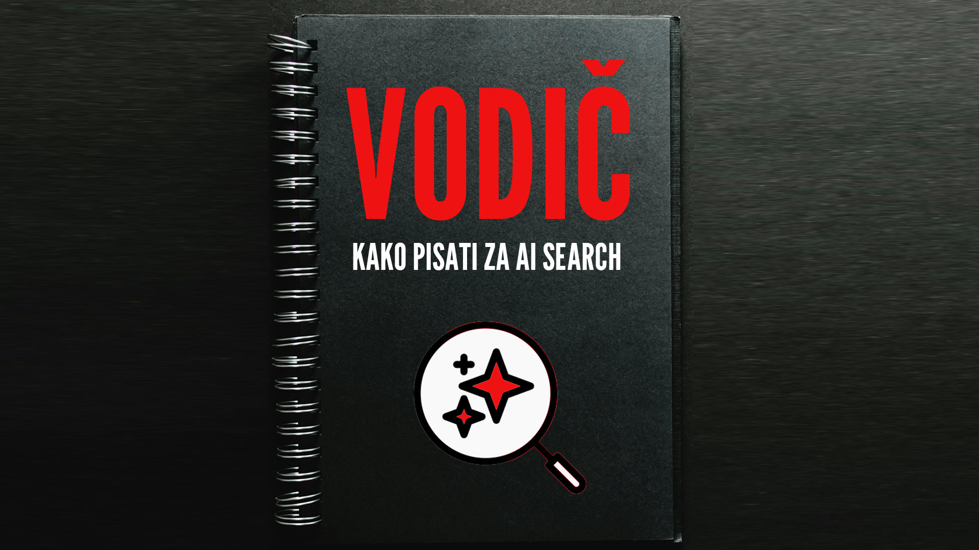VODIČ- kako pisati za AI search
